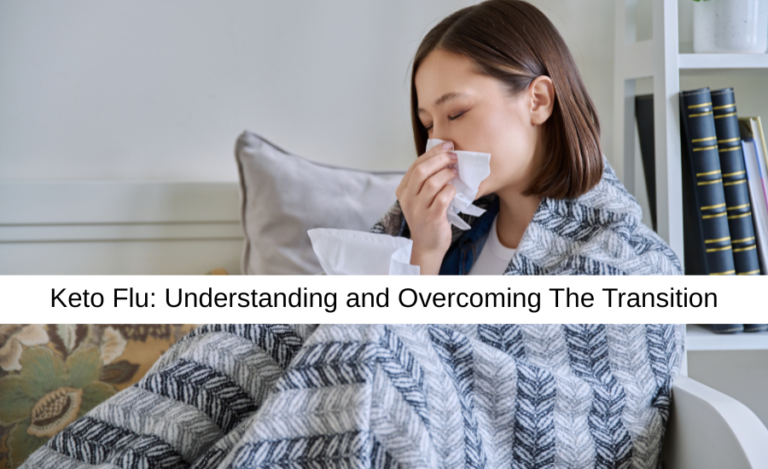 Keto-Flu-Understanding-and-overcoming-the-Transition